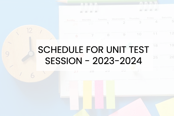 Unit Test Exam Schedule 2023-24